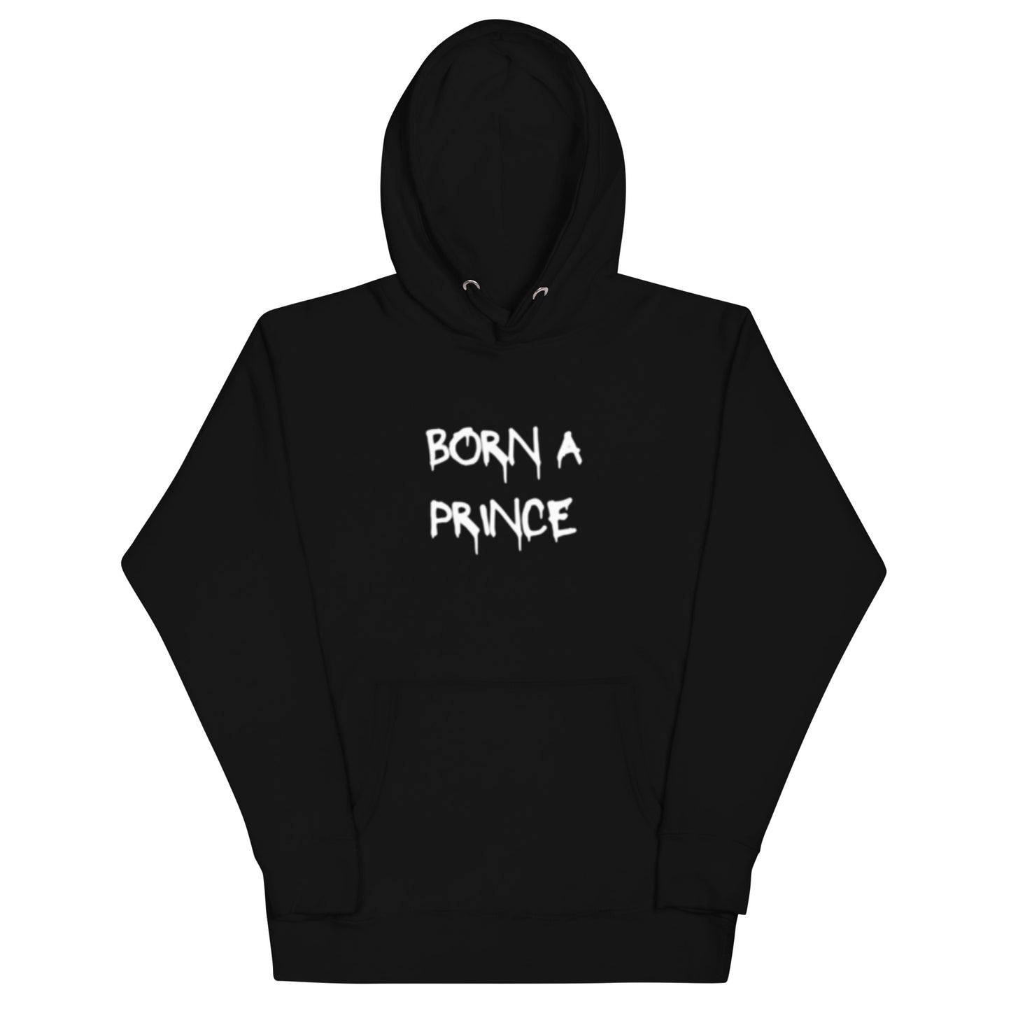 Born A Prince, Die A King Hoodie (Dark Colors)