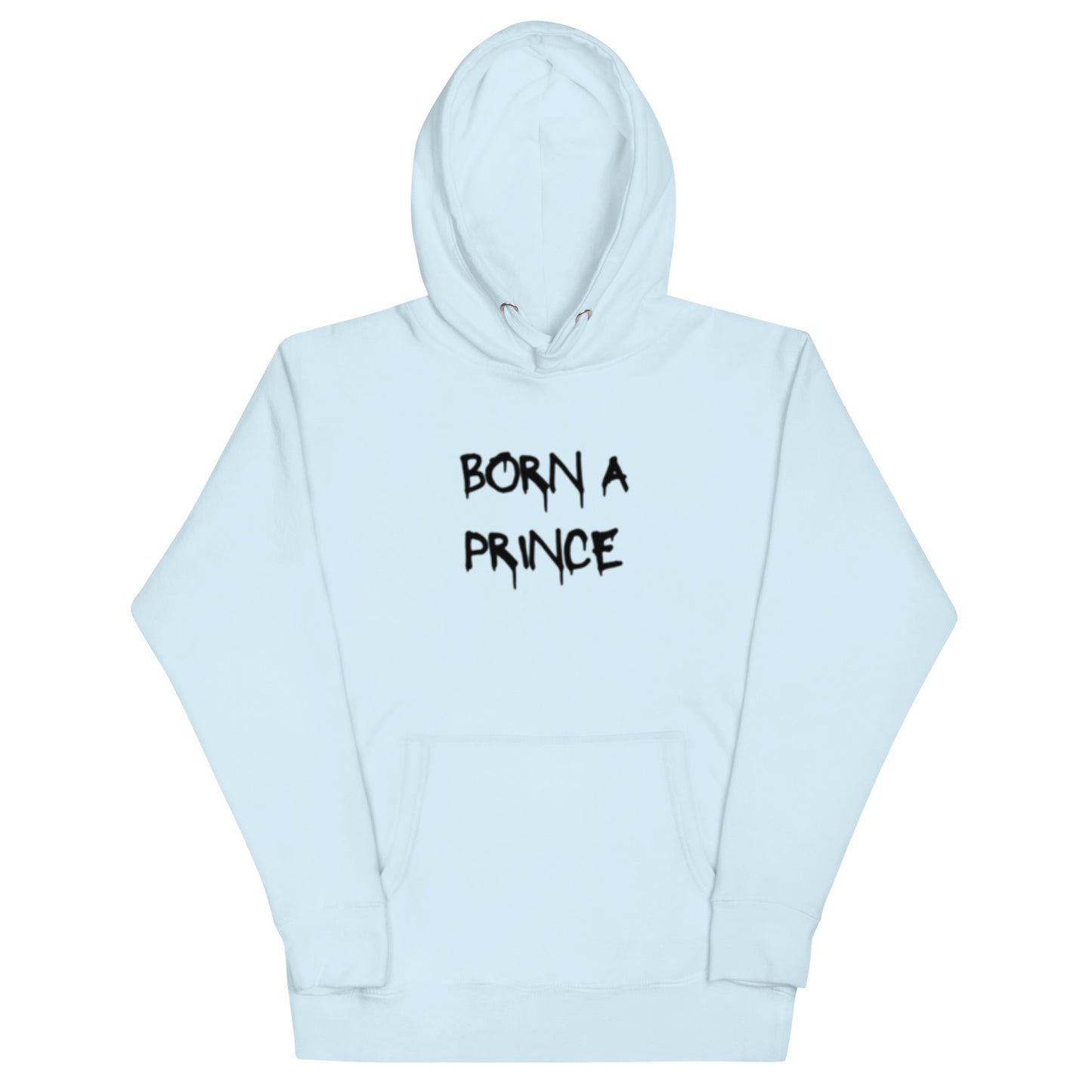 Born A Prince, Die A King (Light Colors) Unisex Hoodie